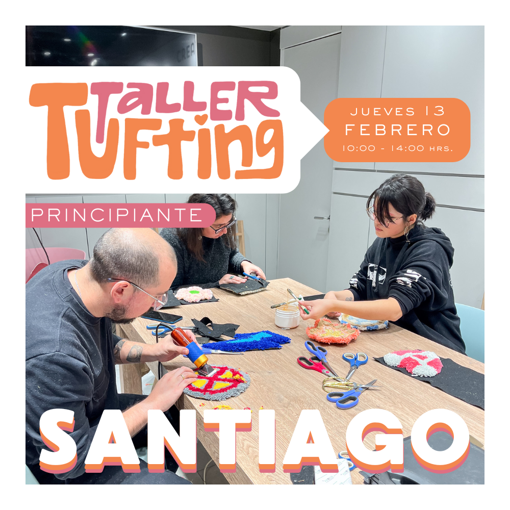 Taller Introducción al Tufting | jueves 13 de febrero | Santiago